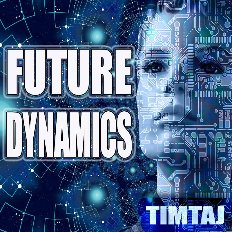 Future Dynamics