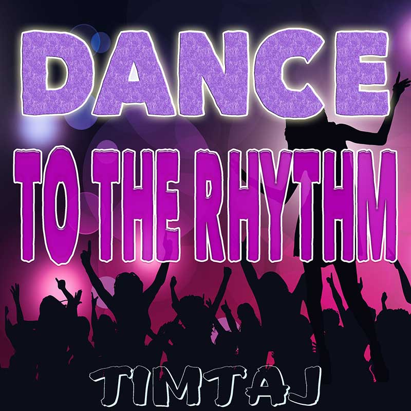 Dance To The Rhythm