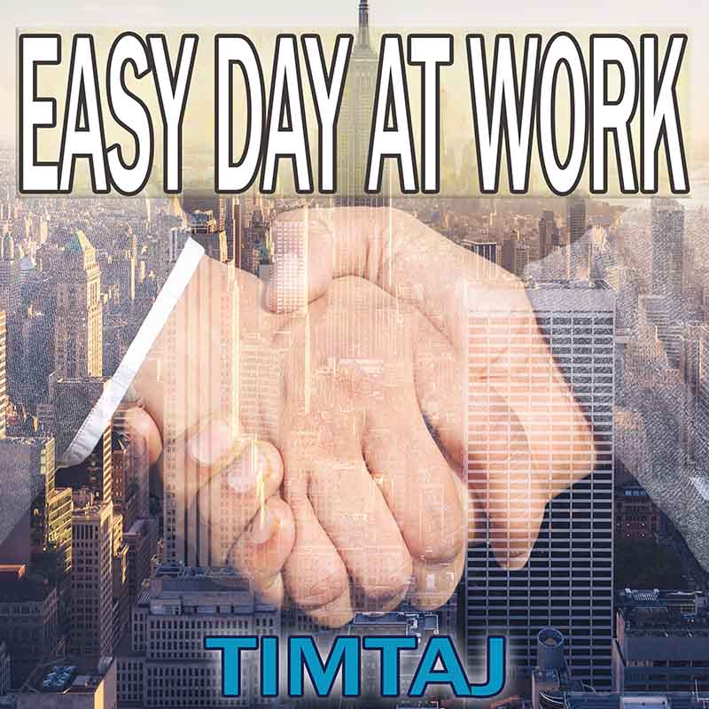 Easy Day At Work
