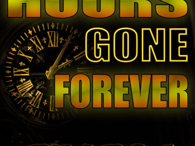 Hours Gone Forever